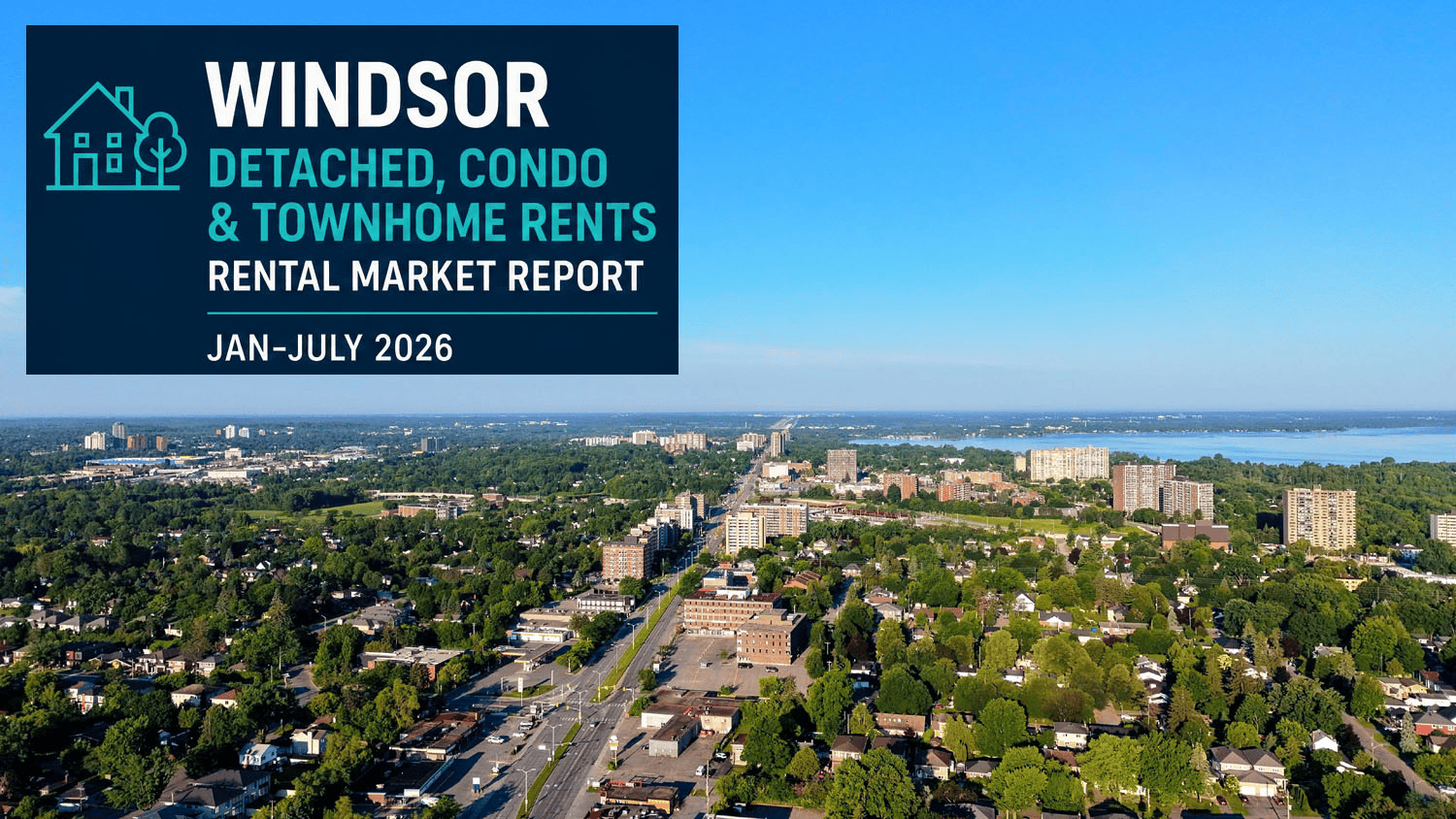 Windsor Rental Market Report: Are Detached and Condo Asking Rents Really Close in 2026?
